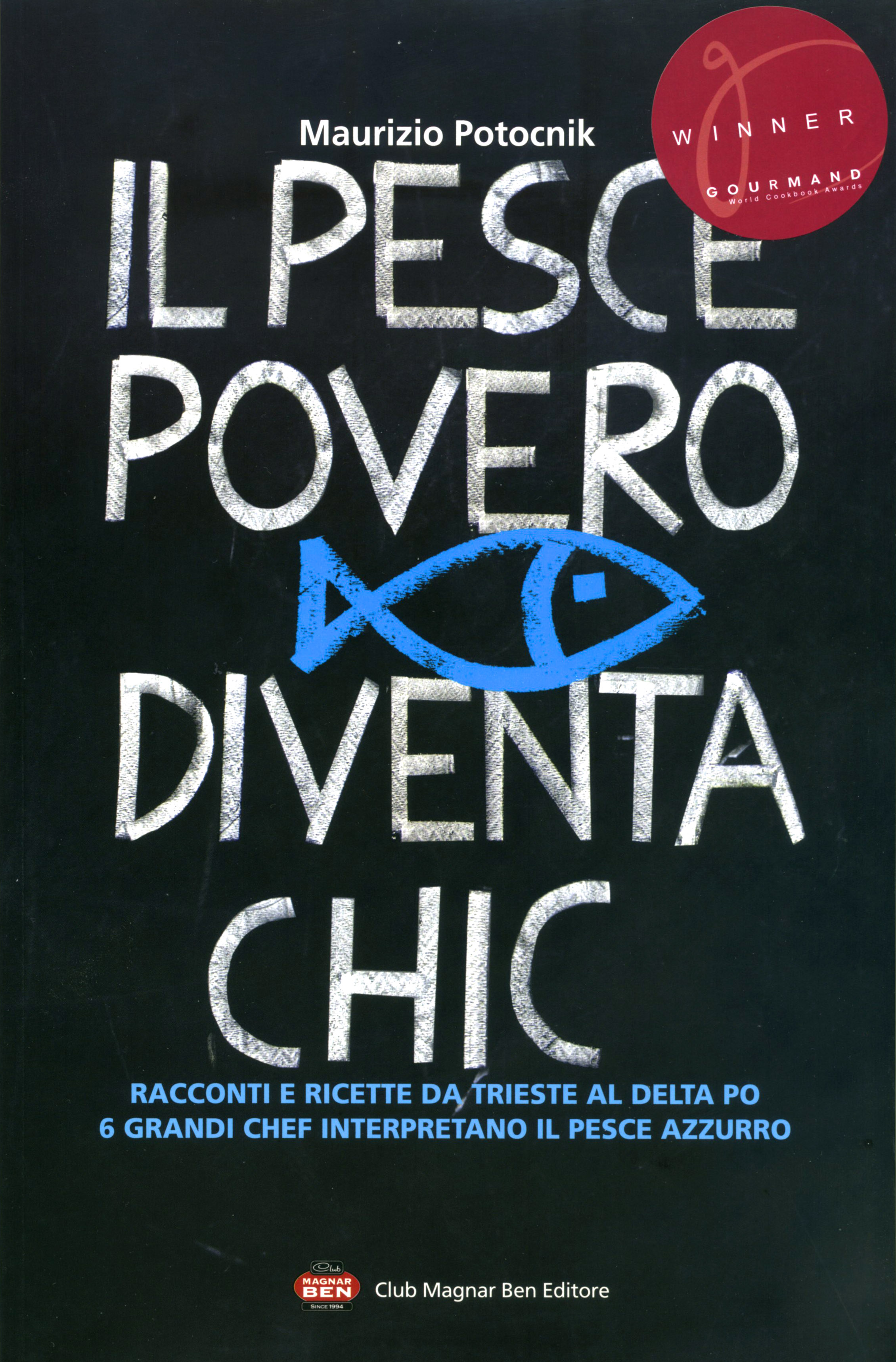 Copertina libro Il pesce povero diventa chic