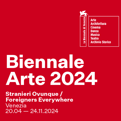 Locandina Biennale Arte 2024 Stranieri Ovunque – Foreigners Everywhere, da sabato 20 aprile a domenica 2