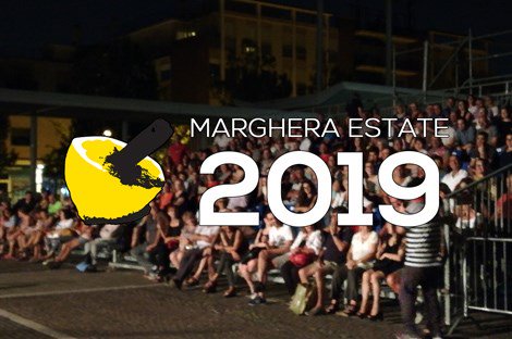 Marghera estate 2019