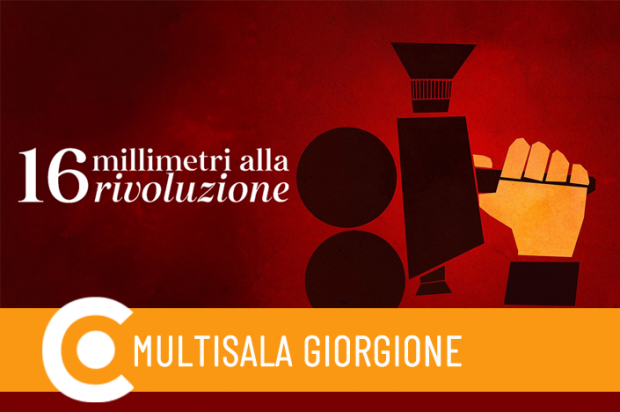 16 millimetri alla rivoluzione di Giovanni Piperno