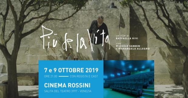 Più de la vita Lunedì 7 e Mercoledì 9 Ottobre al Rossini