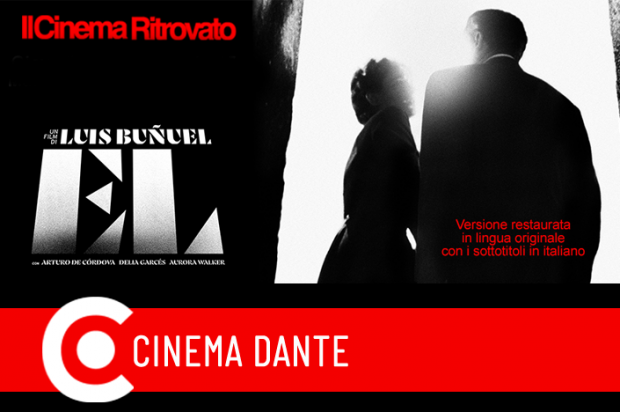 Per il Cinema Ritrovato Él di Luis Buñuel al Dante