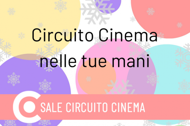 Circuito Cinema nelle tue mani