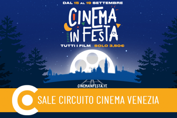 Il Comune di Venezia aderisce a Cinema in Festa (15-19 settembre) Il Comune di Venezia aderisce a Cinema in Festa (15-19 settembre)