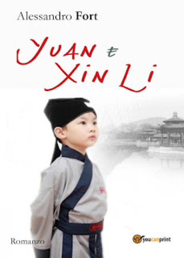 romanzo di Alessandro Fort “Yuan e Xin Li"