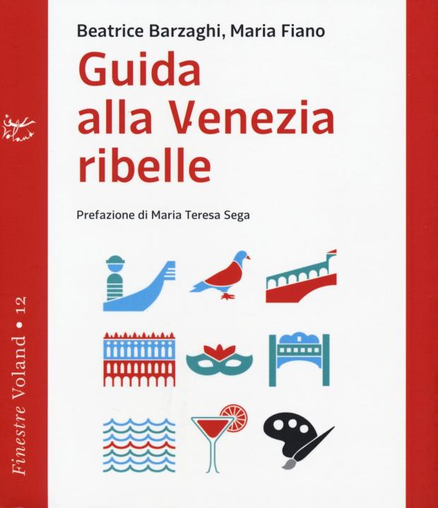 copertina Guida alla Venezia ribelle copertina Guida alla Venezia ribelle