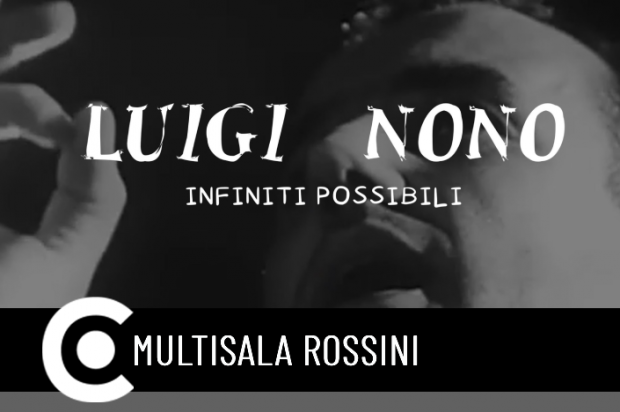Luigi Nono. Infiniti possibili con Manuela Pellarin e Serena Nono Luigi Nono. Infiniti possibili con Manuela Pellarin e Serena Nono