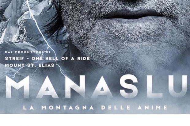 Manaslu La montagna delle anime Da lunedì 16 a Mercoledì 18 Dicembre al Giorgione e al Dante