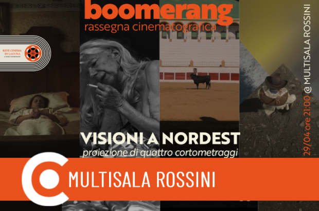Terza edizione della rassegna Boomerang! Si parte con Visioni a Nordest Terza edizione della rassegna Boomerang! Si parte con Visioni a Nordest