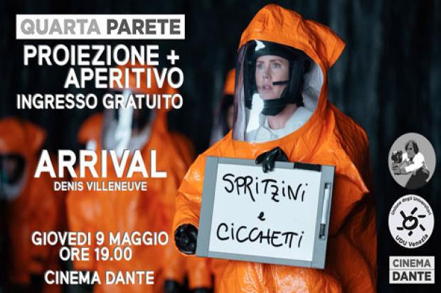 Arrival Giovedì 9 Maggio al Dante