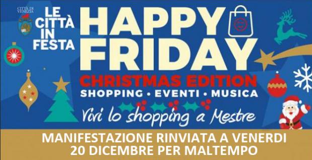 Happy Friday rinviato