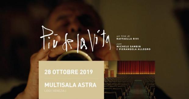 Più de la vita Lunedì 28 Ottobre all’Astra