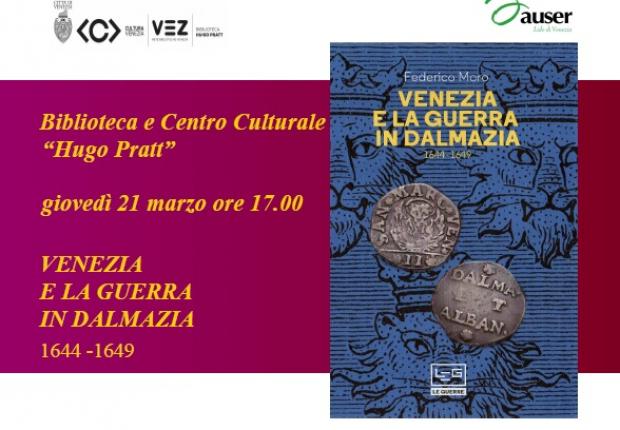 locandina Venezia e la guerra in Dalmazia locandina Venezia e la guerra in Dalmazia
